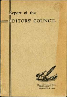 Report of the Editors' Council Held in Takoma Park, Washington, D. C., August 23-29, 1939