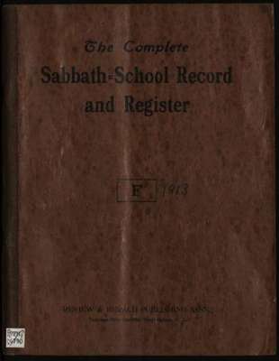 Sabbath School Record and Register 1908-1919