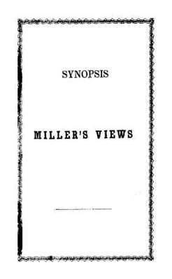 Synopsis of Miller's views
