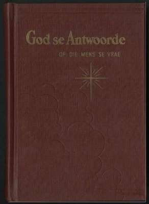 God's Answers to Man's Questions, God Se Antwoorde op Die Mens se Vrae
