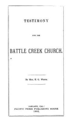 Testimony For the Battle Creek Church