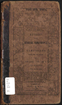 The First Report of the General Conference of Christians Expecting the Advent of the Lord Jesus Christ, Held in Boston, Oct. 14, 15, 1840