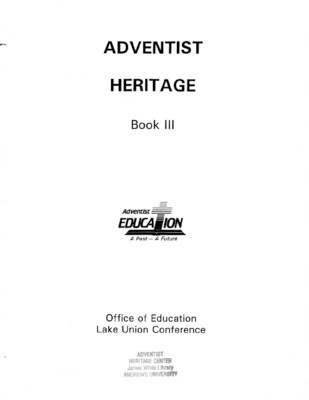 Adventist Heritage: Book III