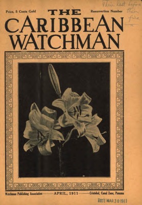 The Caribbean Watchman | April 1, 1911