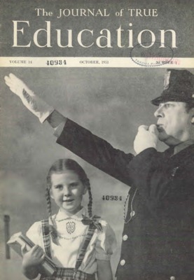 The Journal of True Education | October 1, 1951