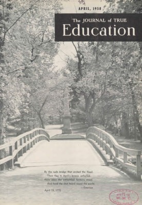The Journal of True Education | April 1, 1958