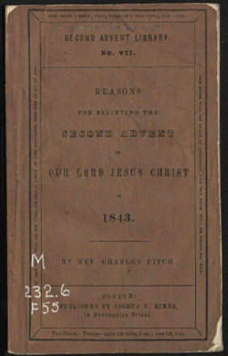 Reasons for Believing the Second Advent of Our Lord Jesus Christ in 1843