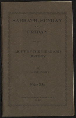 Sabbath, Sunday, and Friday in the Light of the Bible and History
