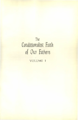 The Conditionalist Faith Of Our Fathers - Vol. I