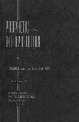 Prophetic Interpretation of Daniel and Revelation