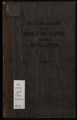 Outline Lessons on the Books of Daniel and the Revelation