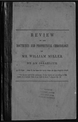 Review of the Doctrines and Prophetical Chronology of Mr. William Miller