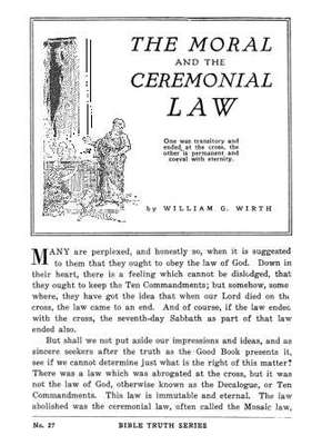The Moral and the ceremonial law