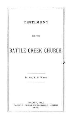 Testimony for the Battle Creek church