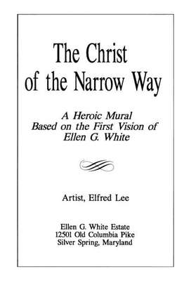 The Christ of the narrow way