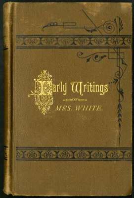 Early Writings of Mrs. White