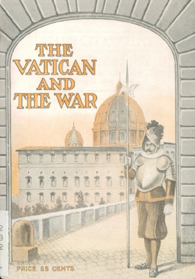 The Vatican and the War: A Retrospect And Forecast