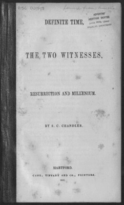 Definite Time, the Two Witnesses, Resurrection and Millenium