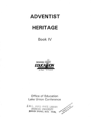 Adventist Heritage: Book IV