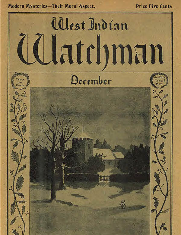 West Indian Watchman, The Caribbean Watchman (1903-Apr 1911)