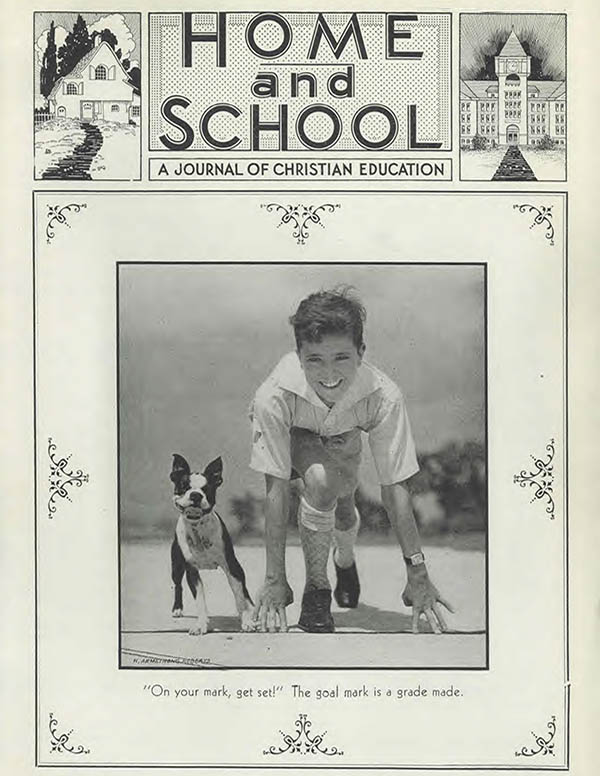 Home and School, Christian Educator (Sep 1915-Jun 1922), Christian Education (1909-Aug 1915)