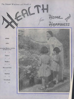 The Oriental Watchman and Herald of Health | April 1, 1953