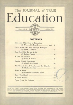 The Journal of True Education | April 1, 1940
