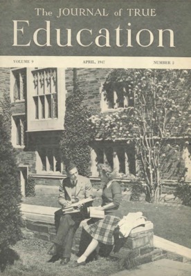 The Journal of True Education | April 1, 1947