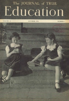 The Journal of True Education | October 1, 1952