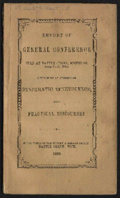 Report Of General Conference Held At Battle Creek, Michigan, June 3-6, 1859