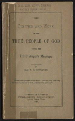 The Position And Work Of The True People Of God