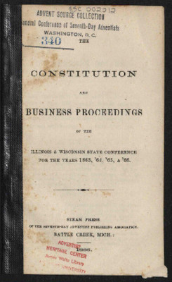 The Constitution And Business Proceedings Of The Illinois and Wisconsin State Conference For The Years 1863,'64, '65, and '66