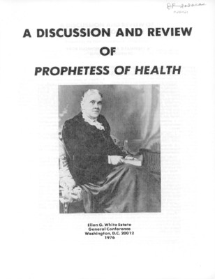 A Discussion and Review Of Prophetess Of Health  