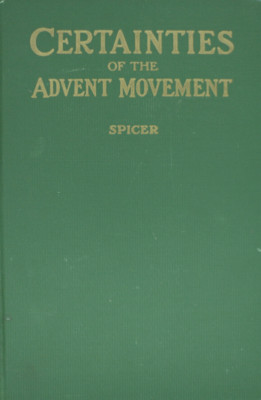 Certainties Of The Advent Movement