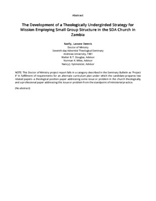 The Development of a Theologically Undergirded Strategy for Mission Employing Small Group Structure in the SDA Church in Zambia