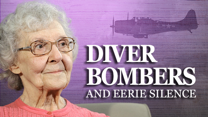 Dive Bombers and Eerie Silence