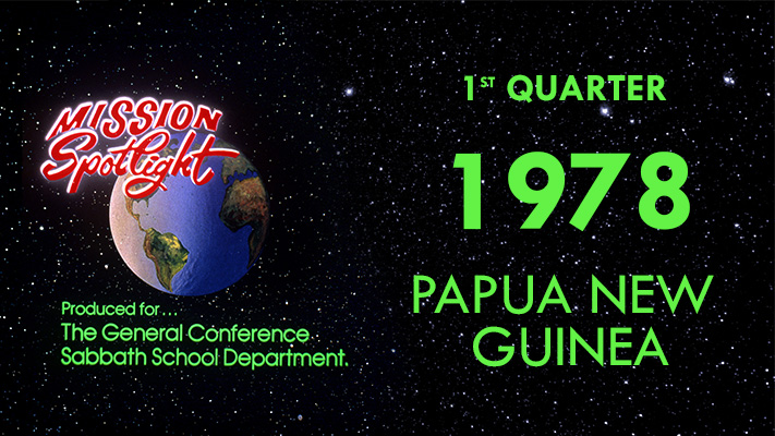 Mission Spotlight: Papua New Guinea